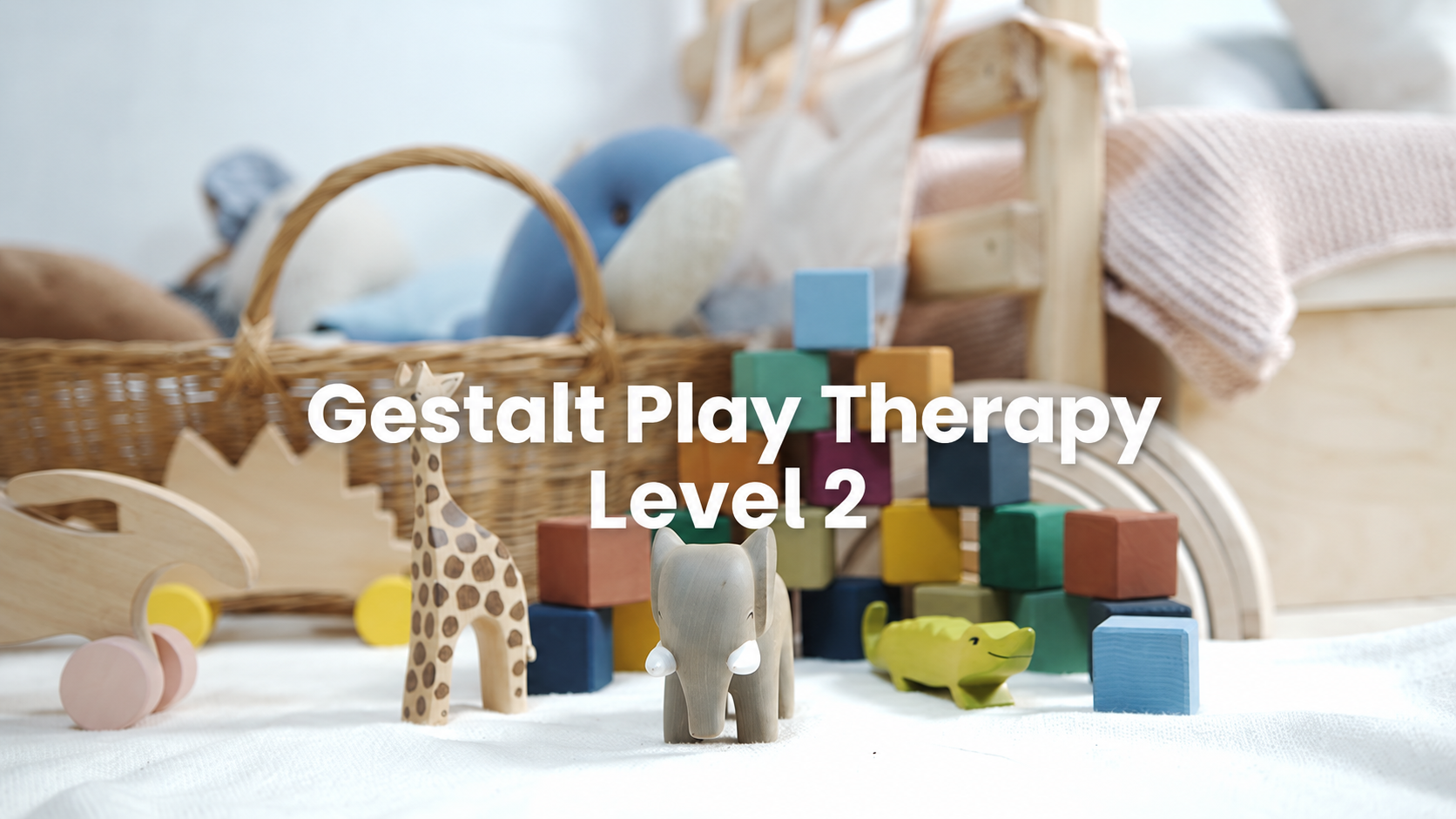 Gestalt Play Therapy Level 2 featured image Gestalt Play Therapy Level 2 featured image